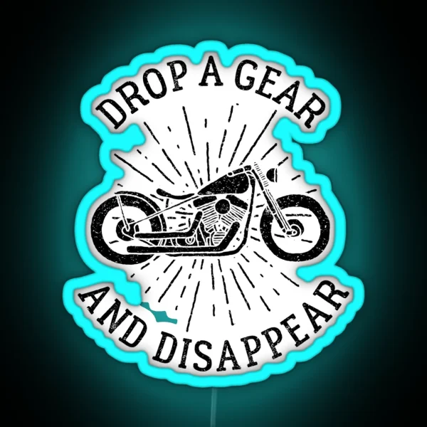 Motorcycle Riding Drop A Gear And Disappear Dark Biker RGB Neon Sign