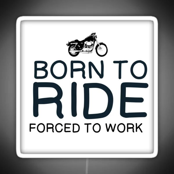 MOTORCYCLES BORN TO RIDE RGB Neon Sign
