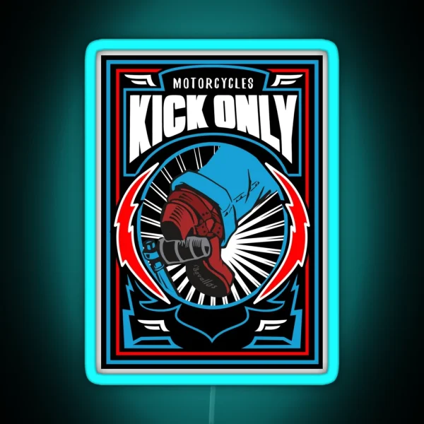 Motorcycles Kick Only RGB Neon Sign
