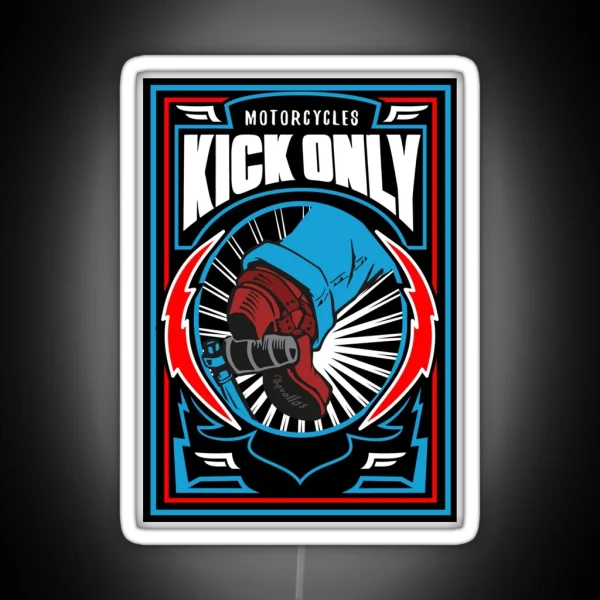 Motorcycles Kick Only RGB Neon Sign