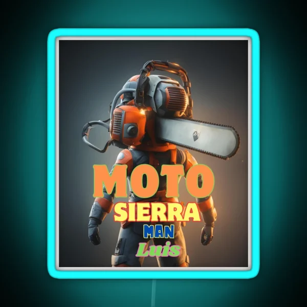 MOTOSIERRA MAN LUIS RGB Neon Sign