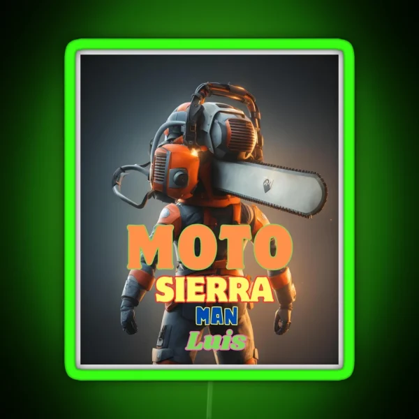 MOTOSIERRA MAN LUIS RGB Neon Sign