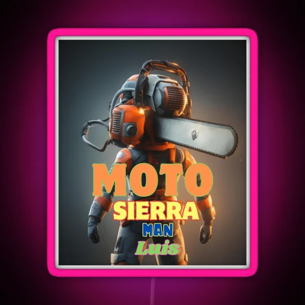 MOTOSIERRA MAN LUIS RGB Neon Sign