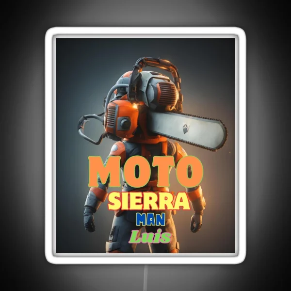 MOTOSIERRA MAN LUIS RGB Neon Sign