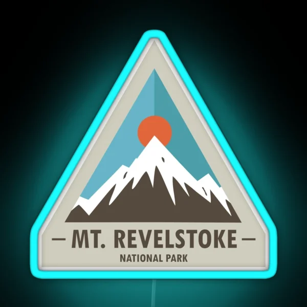 Mount Revelstoke National Park RGB Neon Sign