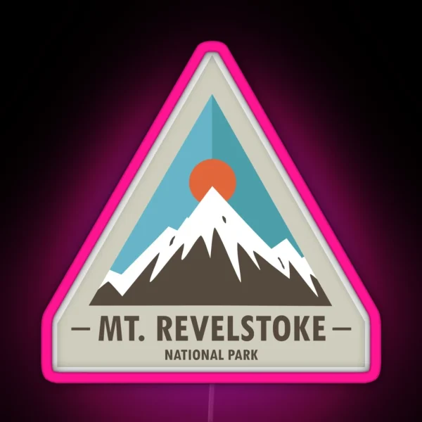 Mount Revelstoke National Park RGB Neon Sign