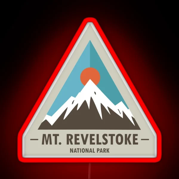 Mount Revelstoke National Park RGB Neon Sign