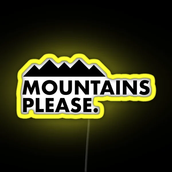 Mountains Please RGB Neon Sign