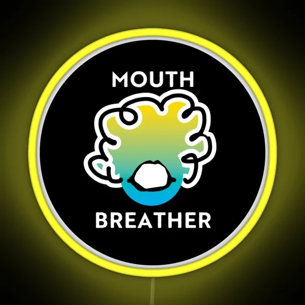 Mouth Breather RGB Neon Sign