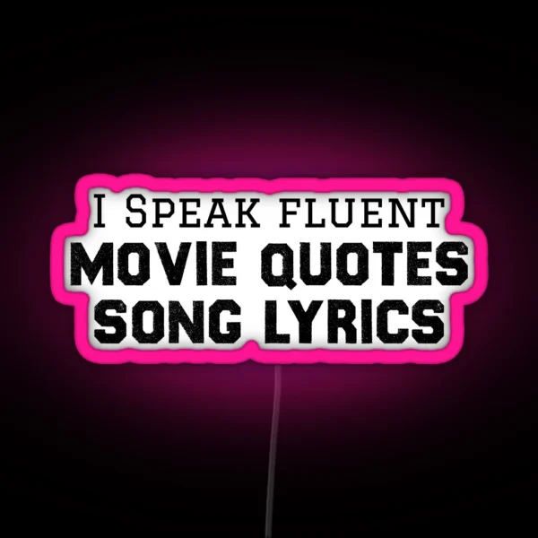 Movies Quotes RGB Neon Sign