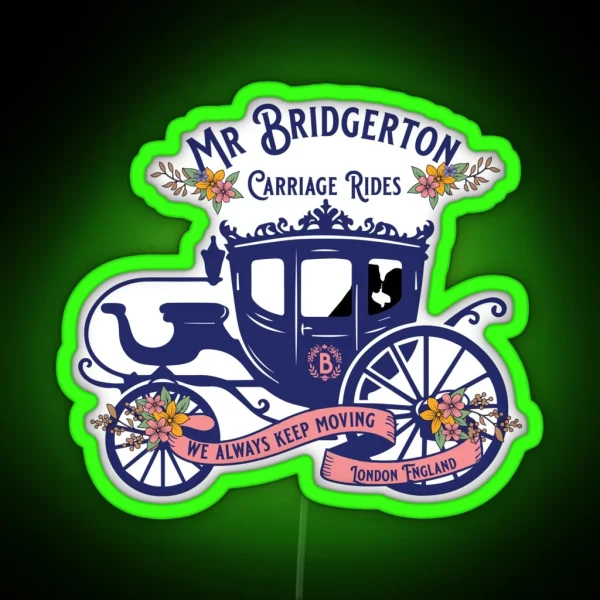 Mr Bridgerton Carriage Rides RGB Neon Sign