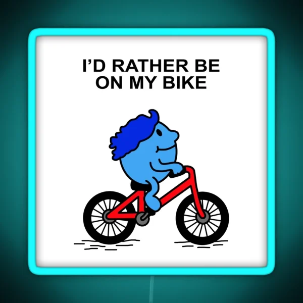 Mr Men Id Rather Be On My Bike Cyclist RGB Neon Sign