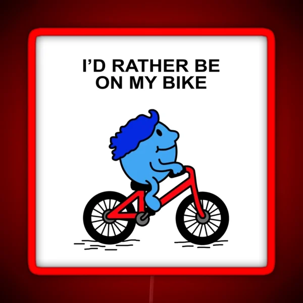 Mr Men Id Rather Be On My Bike Cyclist RGB Neon Sign