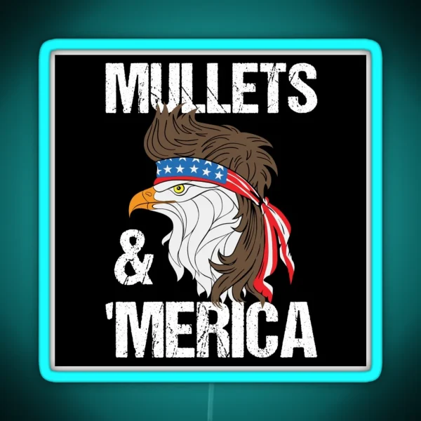 Mullets And Merica Eagle Mullet Funny Redneck Mullet RGB Neon Sign
