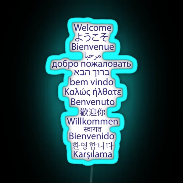 Multilingual Welcome Message RGB Neon Sign