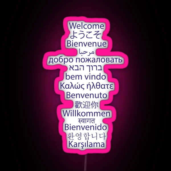 Multilingual Welcome Message RGB Neon Sign