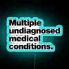 multiple-undiagnosed-medical-conditions-neon-blue-sign