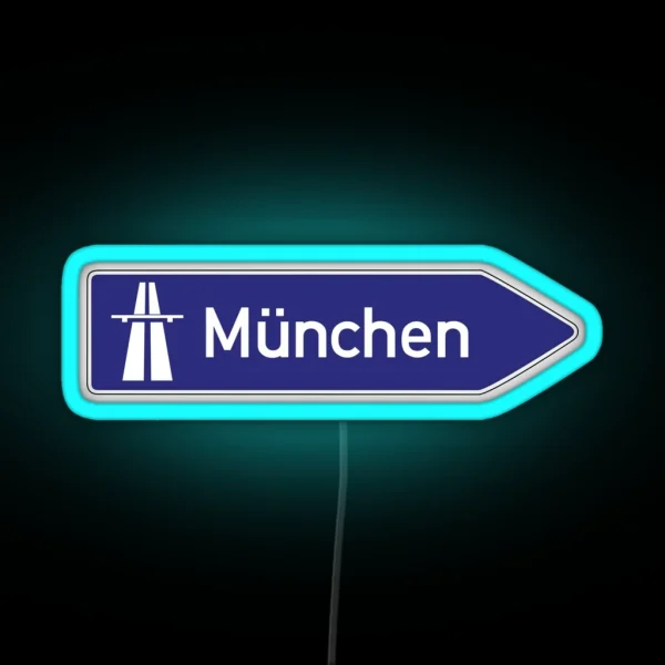 Munchen Autobahn Sign RGB Neon Sign