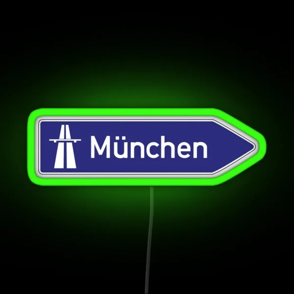 Munchen Autobahn Sign RGB Neon Sign
