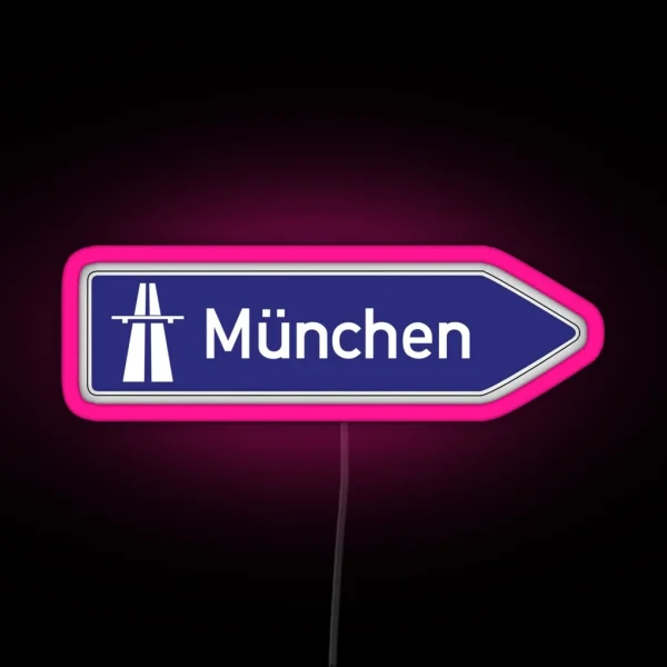 Munchen Autobahn Sign RGB Neon Sign