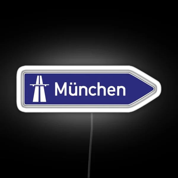 Munchen Autobahn Sign RGB Neon Sign