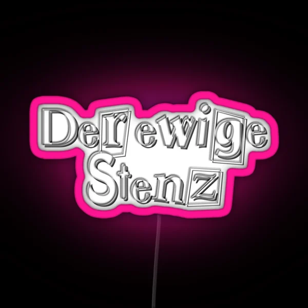 Munich Saying The Eternal Stenz RGB Neon Sign