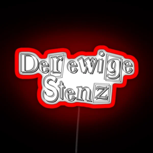 Munich Saying The Eternal Stenz RGB Neon Sign