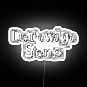 Munich Saying The Eternal Stenz RGB Neon Sign