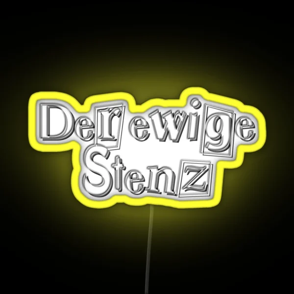 Munich Saying The Eternal Stenz RGB Neon Sign
