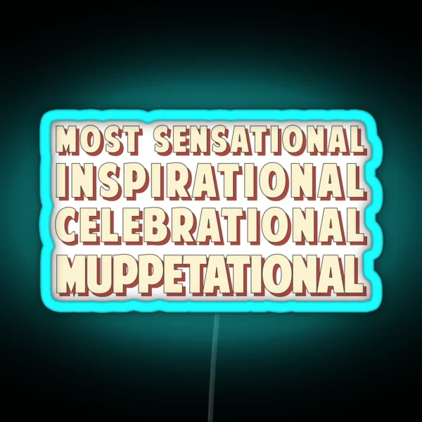 Muppetational RGB Neon Sign