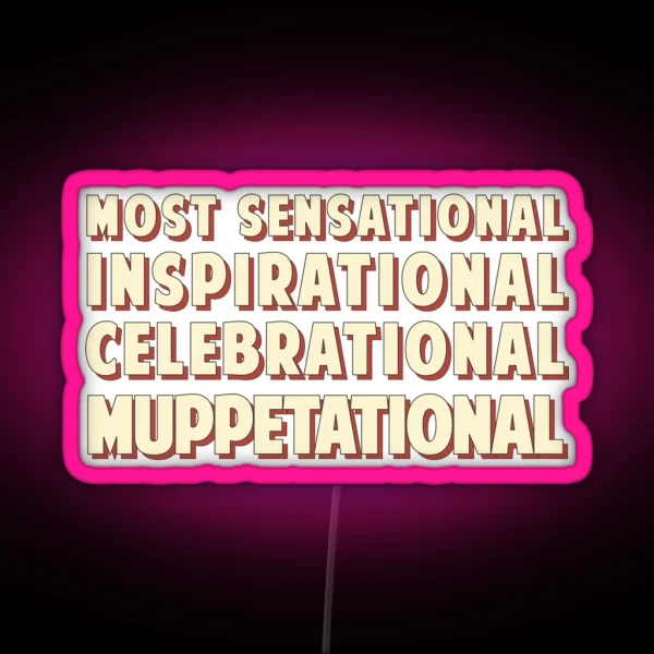 Muppetational RGB Neon Sign