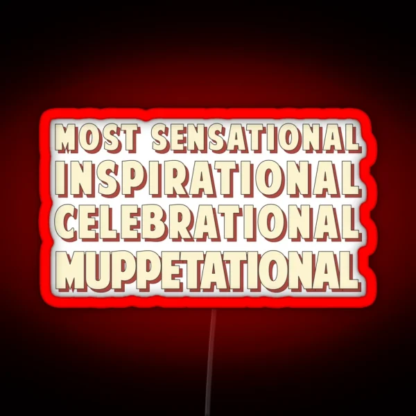 Muppetational RGB Neon Sign