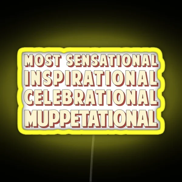 Muppetational RGB Neon Sign