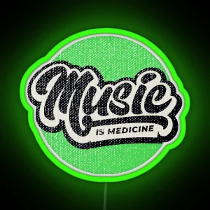 Music Is Medicine RGB Neon Sign