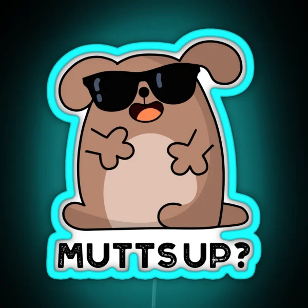 Mutts Up Funny Doggie Puns RGB Neon Sign