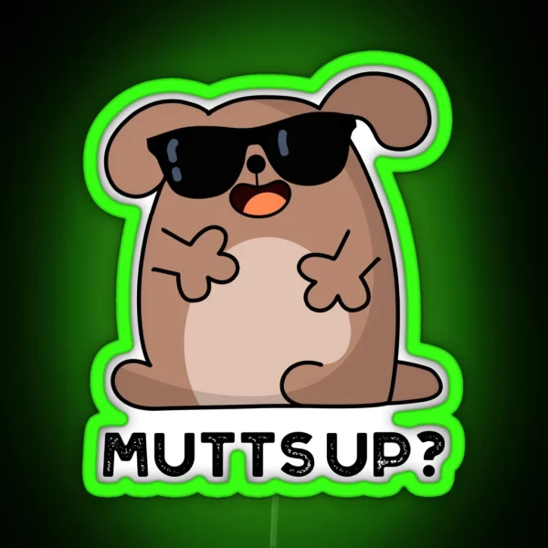 Mutts Up Funny Doggie Puns RGB Neon Sign