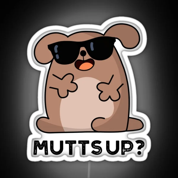 Mutts Up Funny Doggie Puns RGB Neon Sign