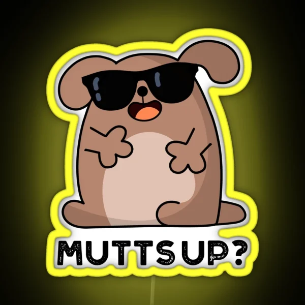 Mutts Up Funny Doggie Puns RGB Neon Sign