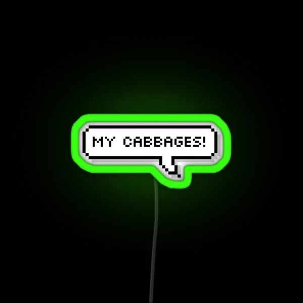 My Cabbages RGB Neon Sign