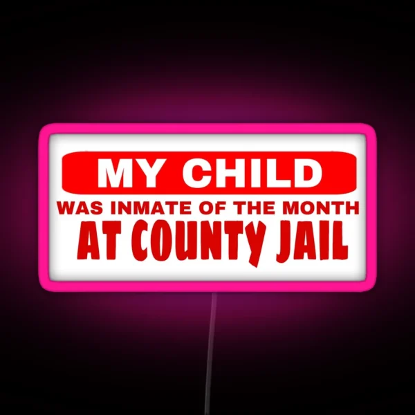 MY CHILD Funny Bumper Led RGB Neon Sign