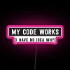 My code works! RGB neon sign in vibrant pink.
