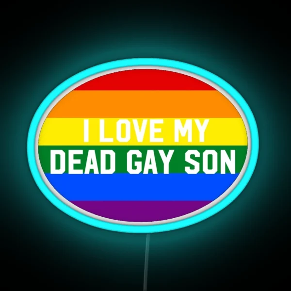 My Dead Gay Son Rainbow Heathers The Musical RGB Neon Sign