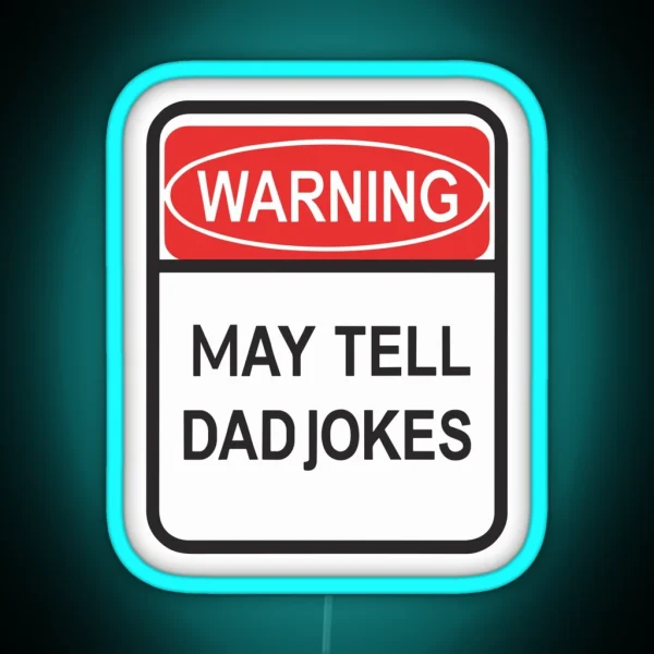 My Jokes Are Officially Dad Jokes Fathers Day RGB Neon Sign