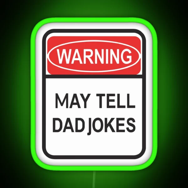 My Jokes Are Officially Dad Jokes Fathers Day RGB Neon Sign