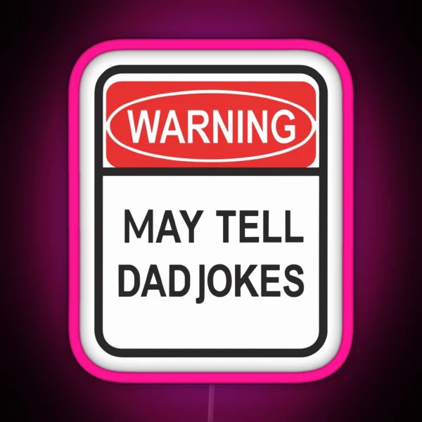 My Jokes Are Officially Dad Jokes Fathers Day RGB Neon Sign