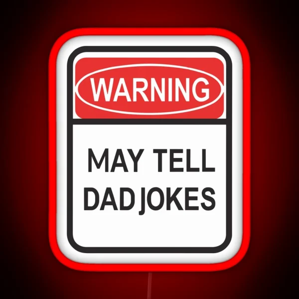 My Jokes Are Officially Dad Jokes Fathers Day RGB Neon Sign