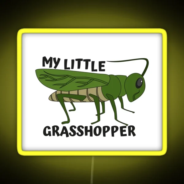 MY LITTLE GRASSHOPPER RGB Neon Sign