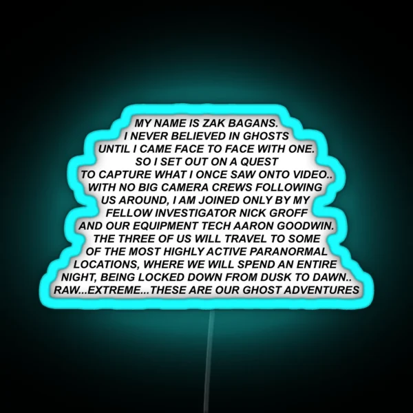 MY NAME IS ZAK BAGANS RGB Neon Sign