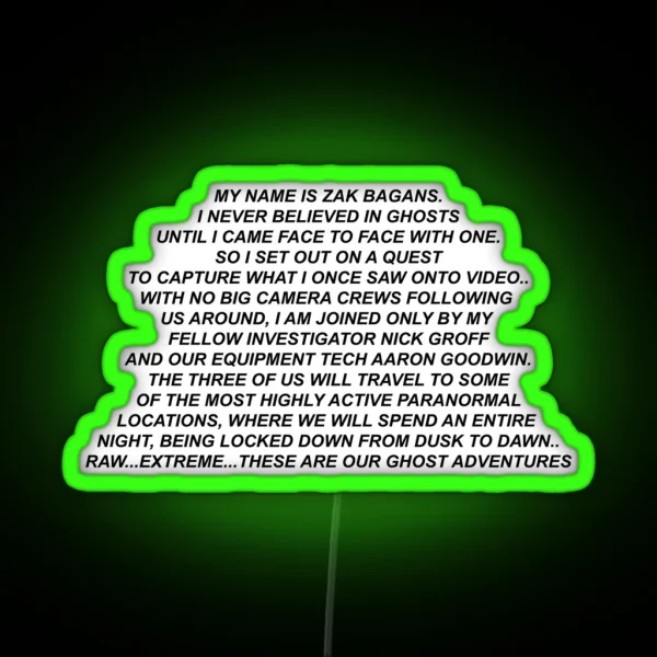 MY NAME IS ZAK BAGANS RGB Neon Sign