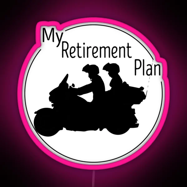 My Retirement Plan Motorcycle Motorcycle Gift RGB Neon Sign